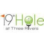 The 19th Hole at Three Rivers