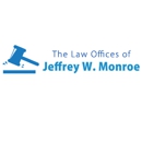 The Law Offices of Jeffrey W. Monroe - Attorneys