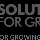 Solutions for Growth