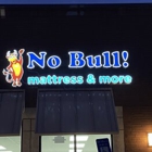 No Bull Mattress & More