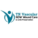 TN Vascular & NOW Wound Care and Limb Preservation - Wound Care