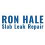 Ron Hale Slab Leak Repair