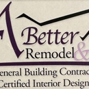 A Better Remodel & Design LLC - General Contractors