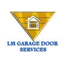 LM Garage Door Services - Garage Doors & Openers