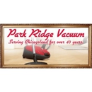 Park Ridge Vacuum - Vacuum Cleaners-Repair & Service