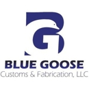 Blue Goose Customs & Fabrication - Metal-Wholesale & Manufacturers