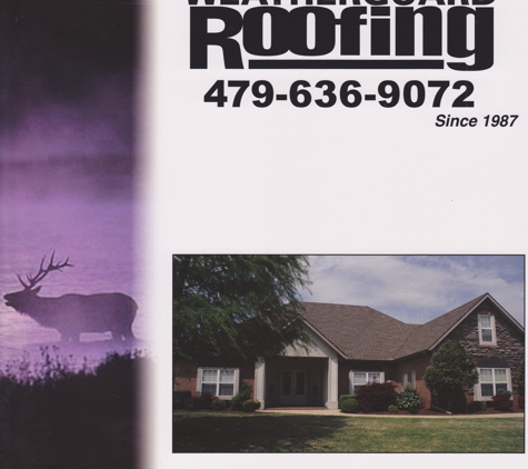 Weatherguard Roofing Co - Rogers, AR. "Put The Best On Top"