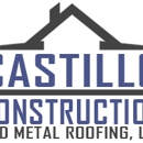 Castillo Construction & Metal Roofing, LLC - Construction Management