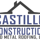 Castillo Construction & Metal Roofing, LLC