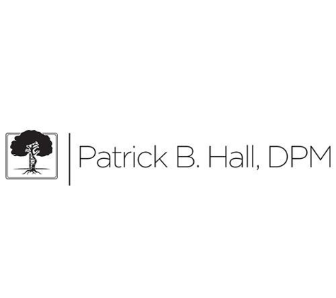 Patrick B. Hall, D.P.M. - Baton Rouge, LA