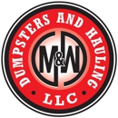 M&W Dumpsters and Hauling - Rubbish & Garbage Removal & Containers