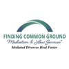 Finding Common Ground Mediation & Law Services™ gallery