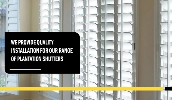 Sunstopper Blinds & Awnings. We provide quality installation for our range of plantation shutters.