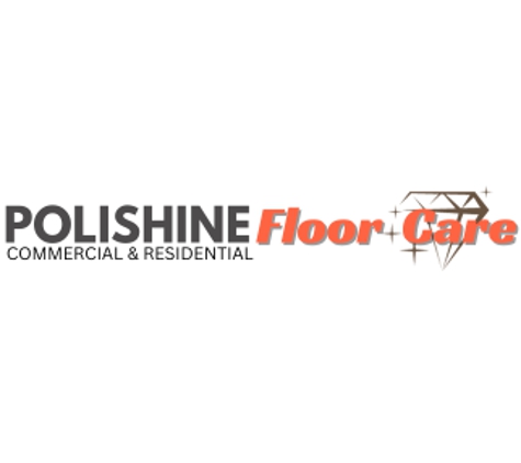 Polishine Floor Care Specialists - North Hollywood, CA