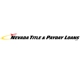 Nevada Title and Payday Loans,  Inc.