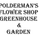 Polderman's Flower Shop, Greenhouse & Garden