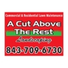 A Cut Above the Rest Landscaping gallery