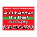 A Cut Above the Rest Landscaping - Gardeners