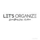 Lets Organize