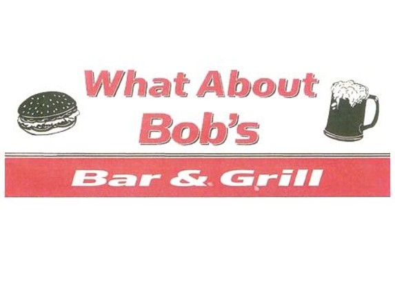 What About Bob's Bar And Grill - Saint Cloud, WI