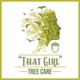 That Girl Tree Care