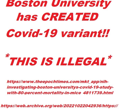 Boston University - Boston, MA. https://www.theepochtimes.com/mkt_app/nih-investigating-boston-universitys-covid-19-study-with-80-percent-mortality-in-mice_4811739.html