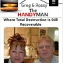 Greg & Rossy The Handyman