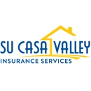 Su Casa Valley Insurance Services - Insurance