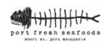 Port Fresh Seafoods - Fish & Seafood - Retail