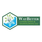 WayBetter Landscaping & Snowplowing