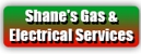 Shane's Gas & Electric's - Electrical Contractors