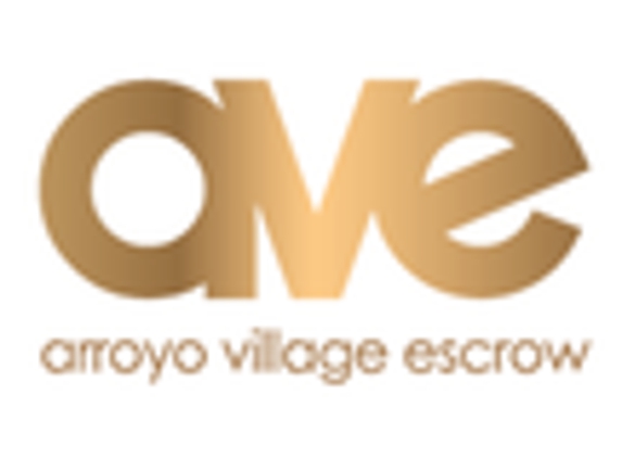 Arroyo Village Escrow - Los Angeles, CA