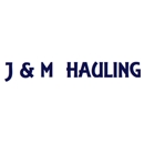 J & M Hauling - Trucking-Heavy Hauling