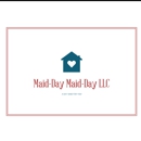 Maid-Day Maid-Day LLC - House Cleaning