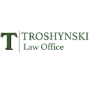 Troshynski Law Office - Attorneys