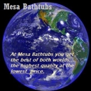 mesa bathtubs - Bathtubs & Sinks-Repair & Refinish