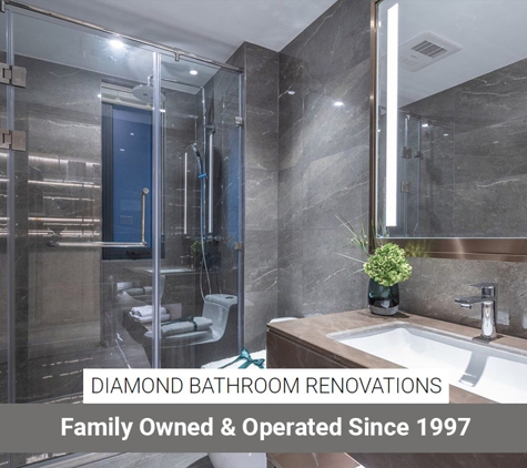 Diamond Bathroom Renovations. Family Owned & Operated Since 1997
