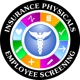 IPE Screening / Insurance Physicals and Employee Screening