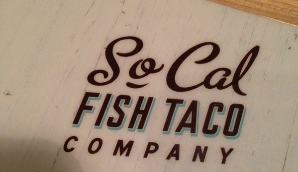 SoCal Fish Taco Company - Gilbert, AZ