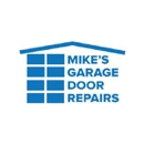 Mike's Garage Door Repairs - Garage Doors & Openers