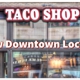 Taco Shop