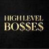 High Level Bosses gallery
