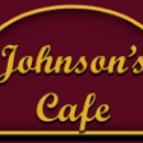 Johnson's Cafe - American Restaurants
