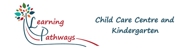 Learning Pathways Early Education, Care and Kindergarten - Kindergartens & Pre-Schools
