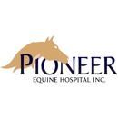 Pioneer Equine Hospital - Veterinary Clinics & Hospitals