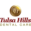Tulsa Hills Dental Care - Dentists