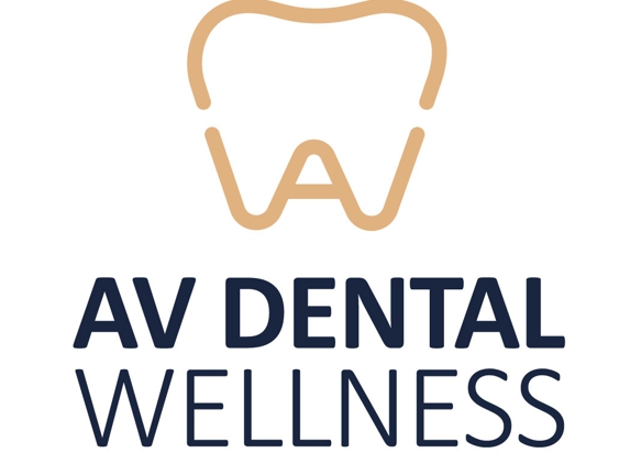 AV Dental Wellness Group - Lancaster, CA