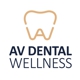 AV Dental Wellness Group