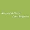 Keeping It Green Irrigation gallery
