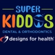 Super Kiddos Dental & Orthodontics